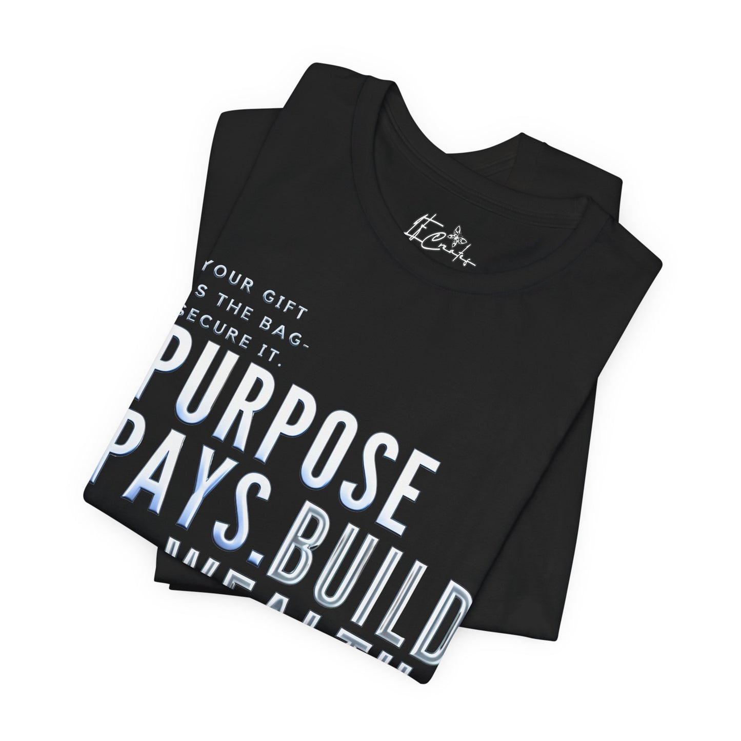 Purpose Pays, Build Wealth Beyond The Hustle Jersey Tee