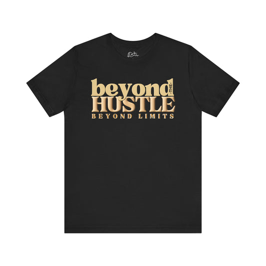 Beyond the Hustle Beyond Limits Jersey Tee