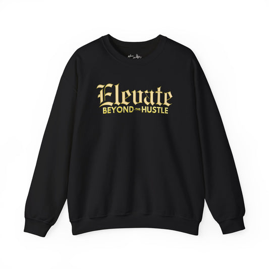 Elevate Beyond the Hustle Heavy Blend Sweatshirt