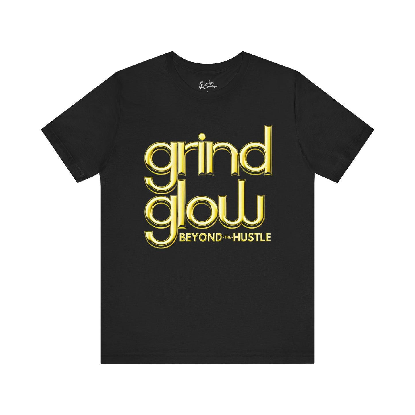 Grind and Glow Beyond The Hustle Logo Jersey Tee