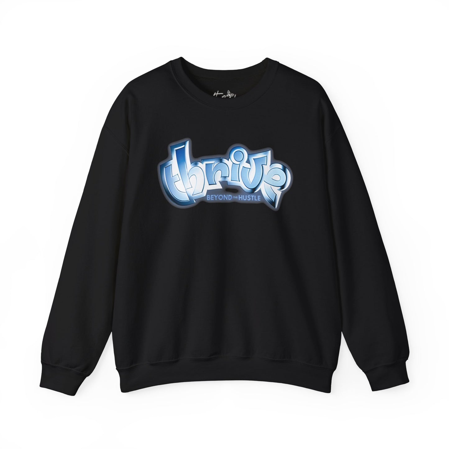 Thrive Beyond the Hustle Heavy Blend Sweatshirt