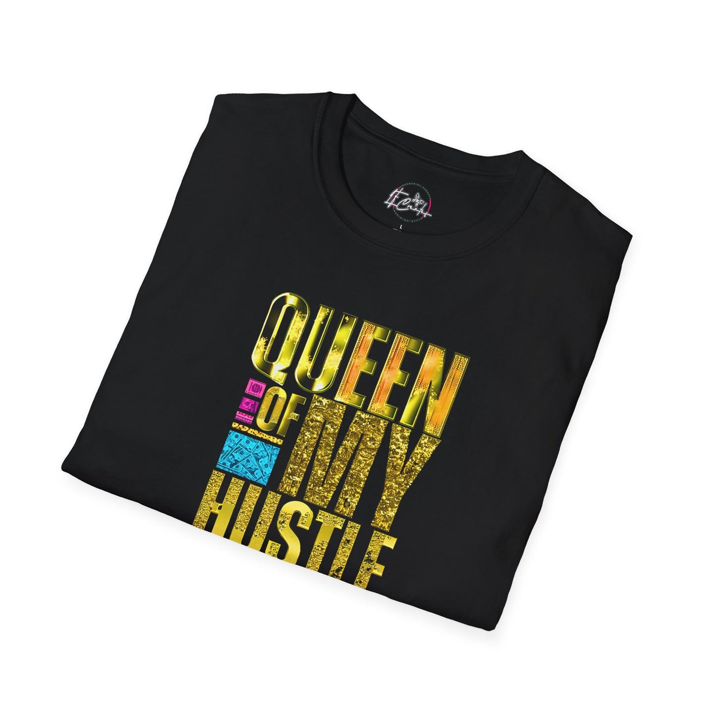 Queen of My Hustle Powerpreneur Women's T-shirt