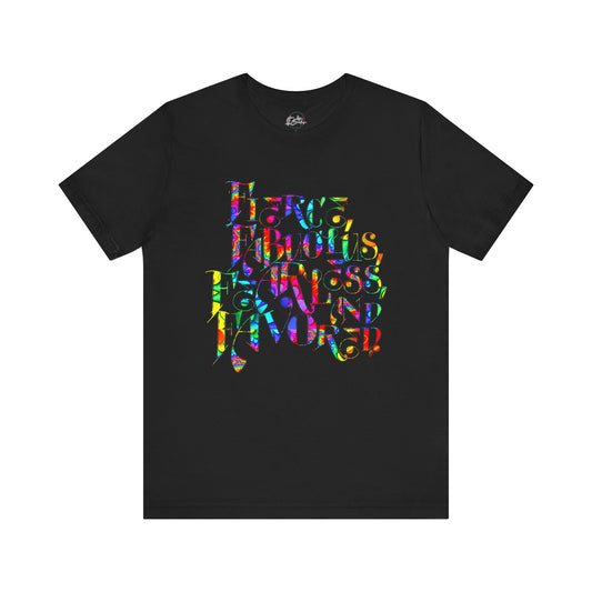 Fierce Fabulous Fearless Favored Kingdom T-shirt