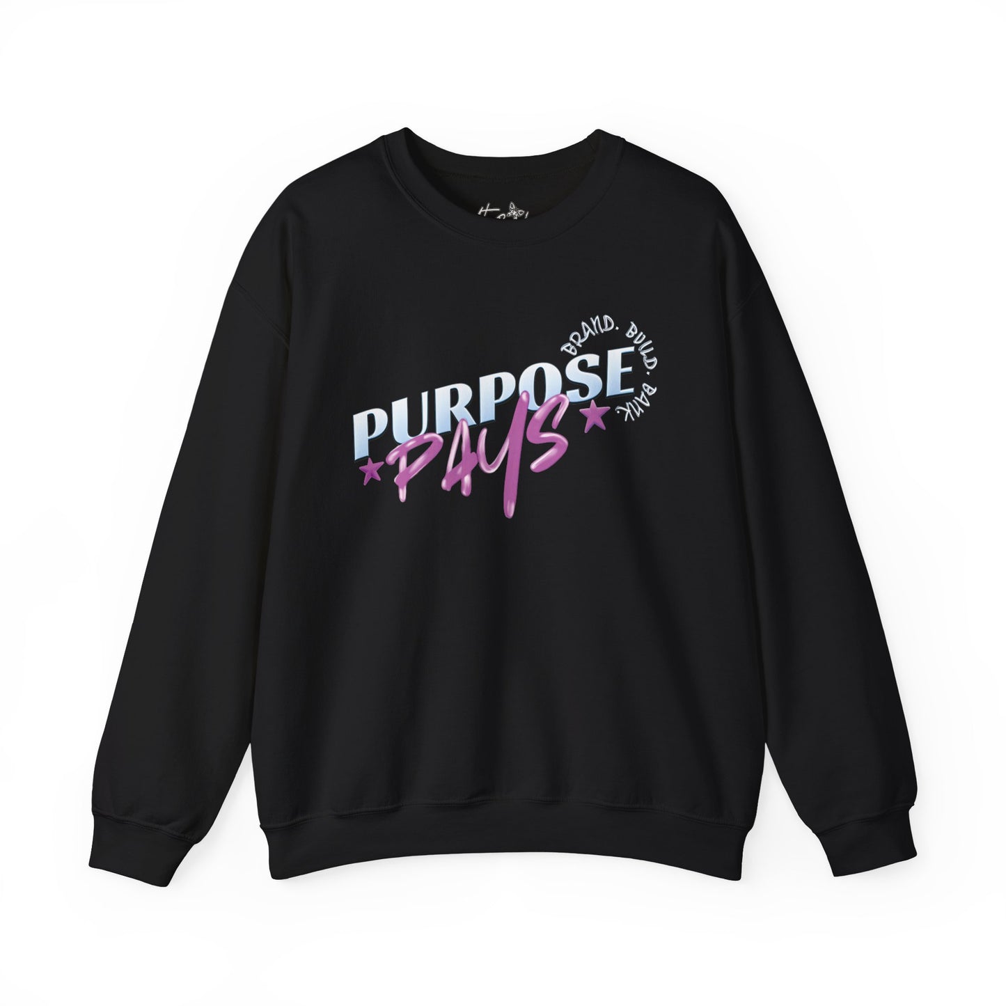 Purpose Pays Beyond the Hustle Heavy Blend Sweatshirt