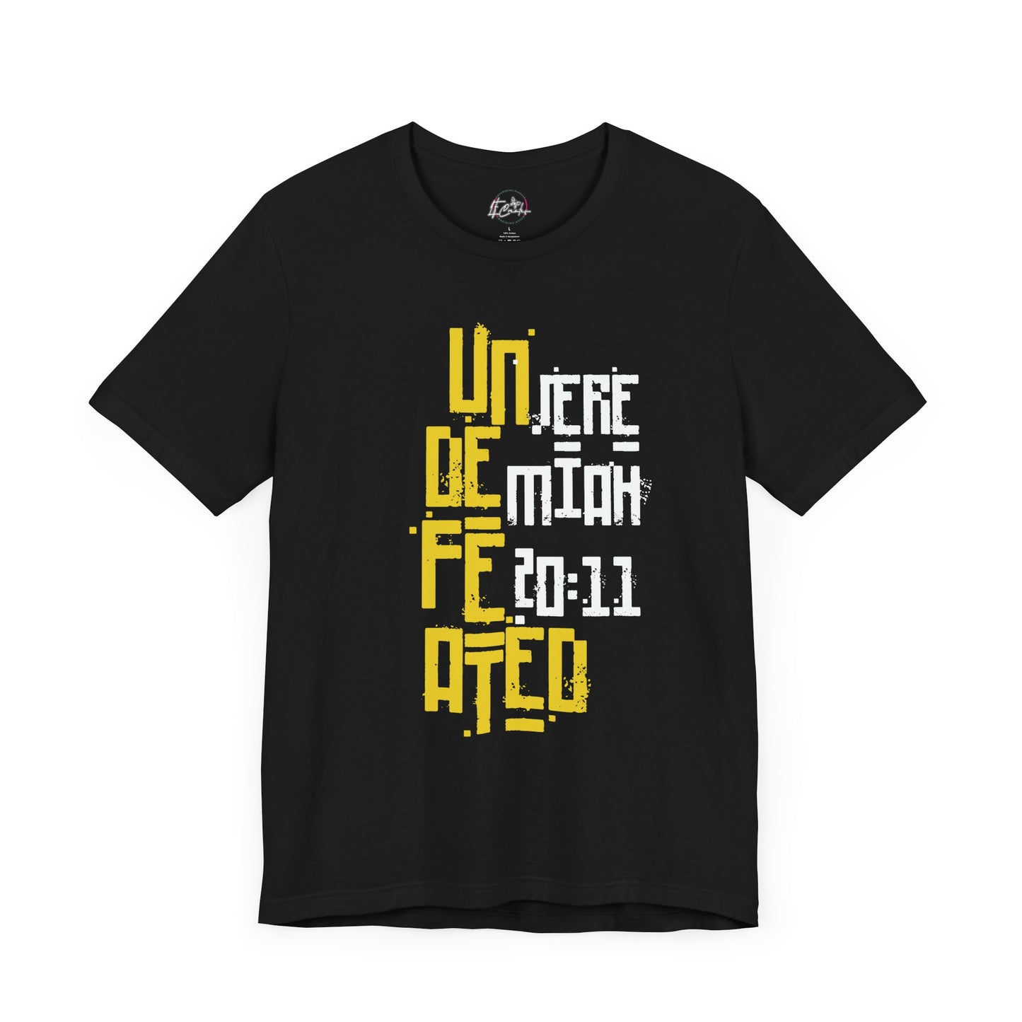 Undefeated Jeremiah 20:11 KIngdom T-shirt